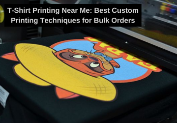 T-Shirt Printing Near Me: Best Custom Printing Techniques for Bulk Orders